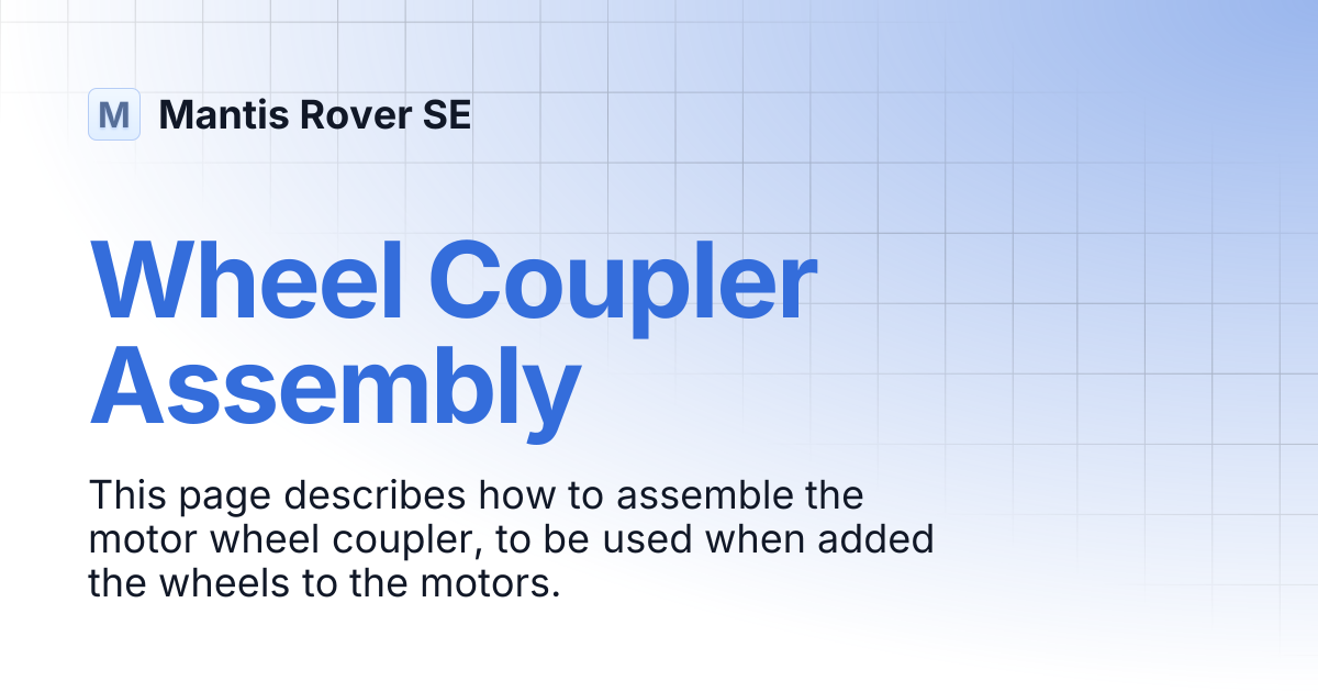 Wheel Coupler Assembly | Mantis Rover SE